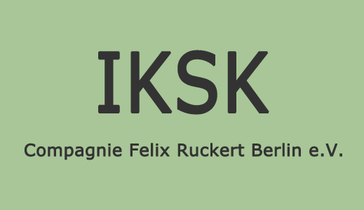 IKSK - Compagnie Felix Ruckert Berlin e.V.